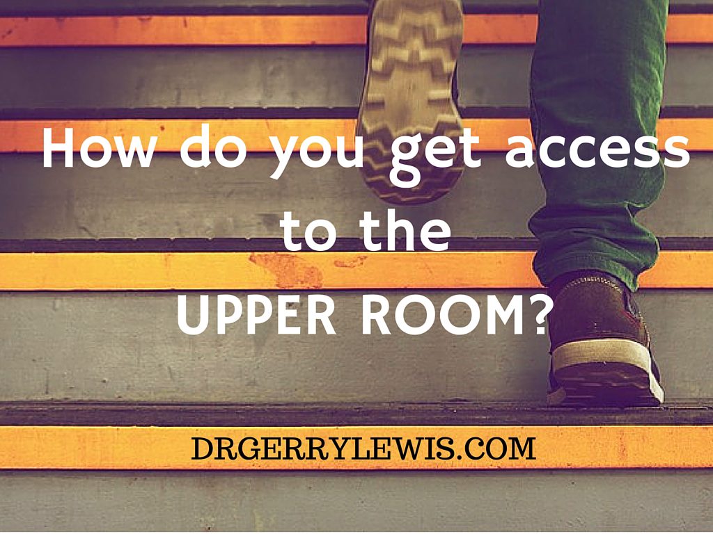 How Do You Get Access To The Upper Room Podcast Dr Gerry Lewis