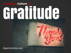 Creating a Culture of gratitude