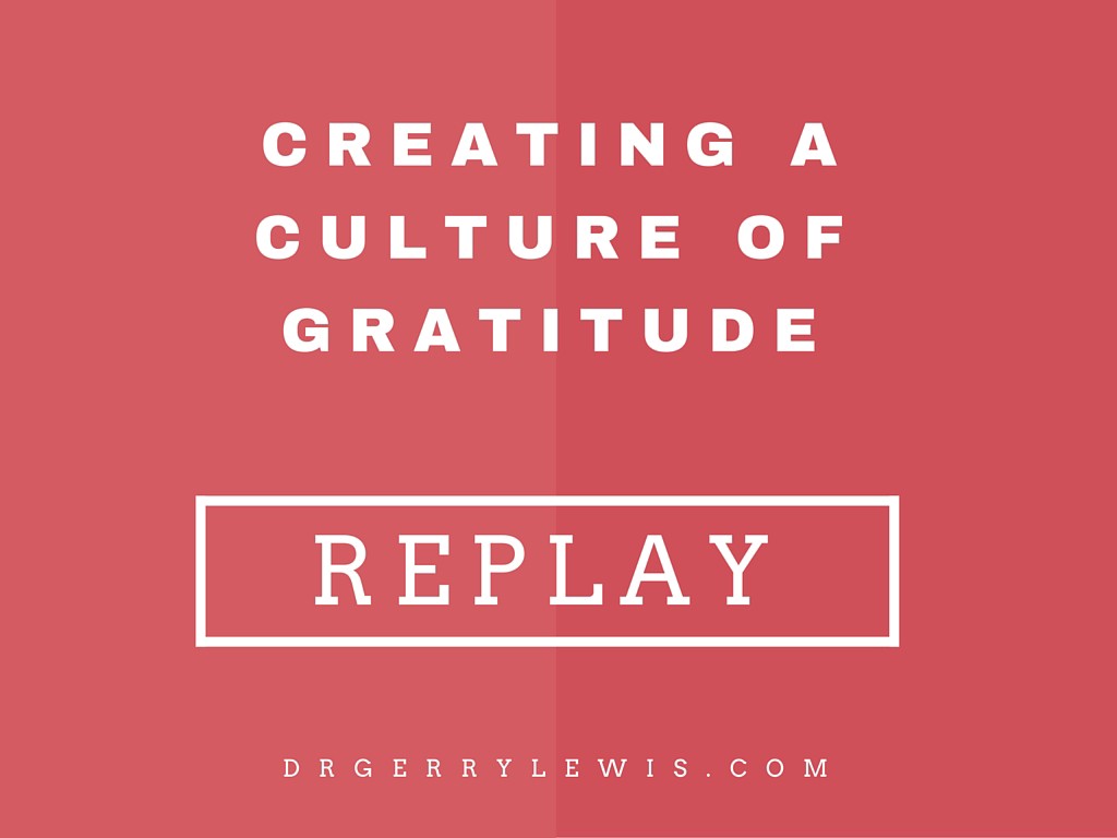 culture of gratitude replay