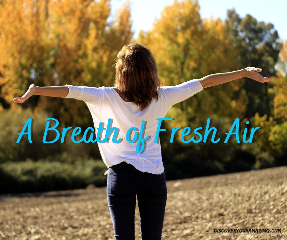 Breath of Fresh Air: Khám Phá Sự Mới Mẻ và Tích Cực Trong Cuộc Sống